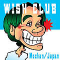 Mochan @ WISH CLUB